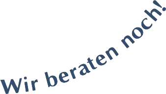 Wir beraten noch (1)
